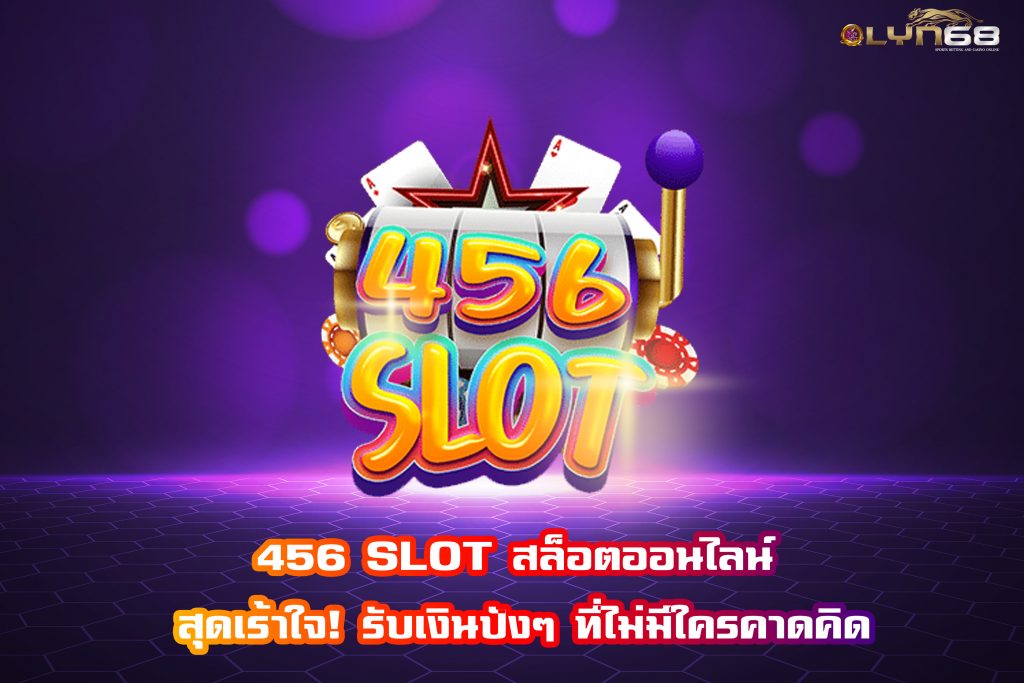 456 SLOT